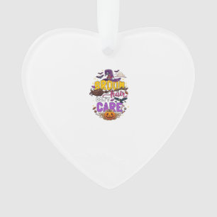 Broom Hair Dont Care Halloween Witch Hat Pumpkin C Ornament
