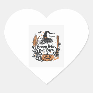 Broom Hair, Don't Care Heart Sticker