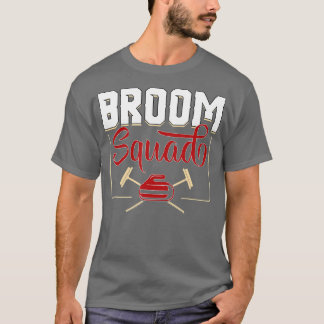 Broom Squad Curling Accessories Winter Sports Curl T-Shirt