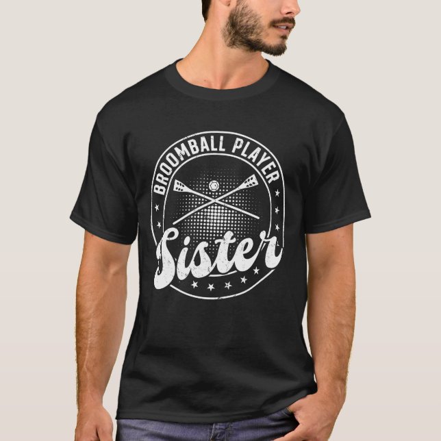 Broomball Sport Broomball Player Sister gift T-Shirt (Front)