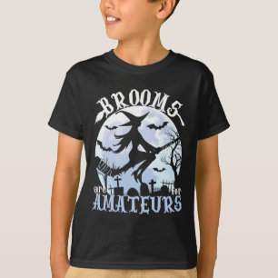 Brooms Are For Amateurs Witch Riding Hockey Stick T-Shirt