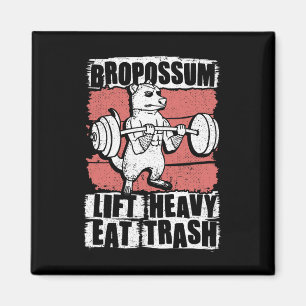 Bropossum Lift Heavy Eat Trash Opossum Gym Weightl Magnet