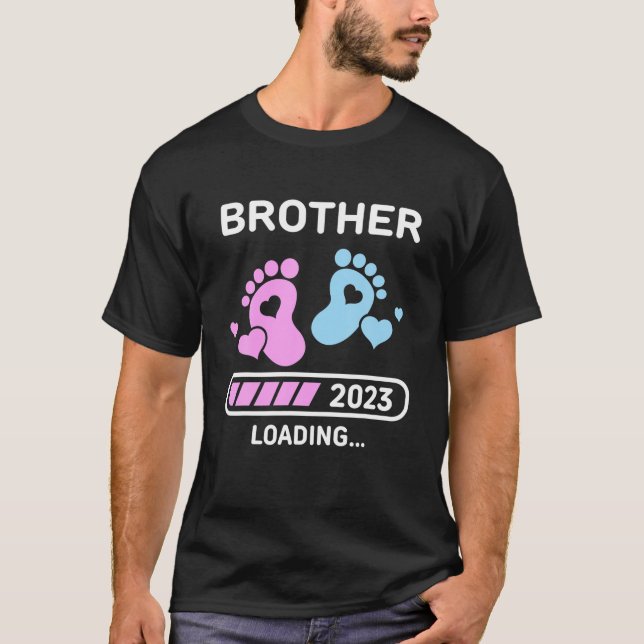 Brother 2023 Loading Pregnancy Announcement New Br T-Shirt (Front)
