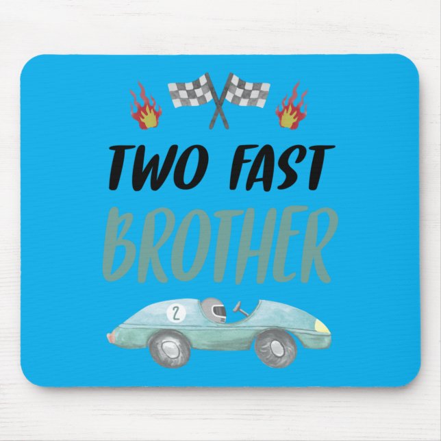Brother 2nd Birthday Two Fast Race Car Second Bday Mouse Pad (Front)