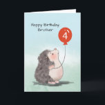 Brother 4th Birthday Cute Hedgehog with Balloon Card<br><div class="desc">A cute card for a cute kid. That is one reason we created this card,  so you can give a cute card to a cute brother like yours. This is just the perfect card for you to greet him on his upcoming fourth birthday.</div>