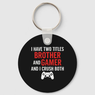 Brother And Gamer - Pc Gaming Lover Console Game L Keychain