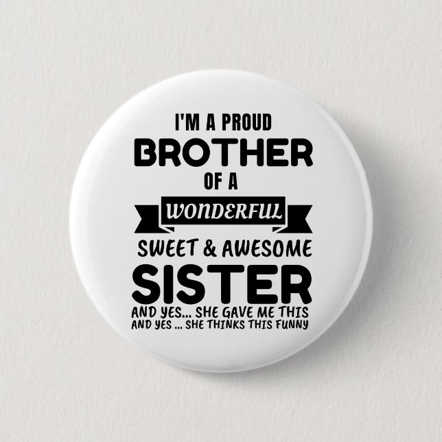 Brother And His Awesome Sister 2 Inch Round Button (Front)