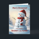 Brother and his Family Christmas Snowman  Holiday Card<br><div class="desc">A festive winter scene showing a cheerful snowman in a red hat and scarf. Wish your brother and his family a merry Christmas with a lovely snowman card.</div>