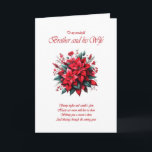Brother and his Wife Christmas Poinsettias Holiday Card<br><div class="desc">A Christmas card for your brother and his wife. A bouquet of lush poinsettias decorates the card, their petals vivid and inviting. Inside, a heartfelt verse wishes warmth and joy for the season, embracing the spirit of Christmas with beauty and love. A beautiful and elegant way to send Christmas greetings....</div>