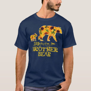 Brother Bear Sunflower Funny Mother Father family T-Shirt