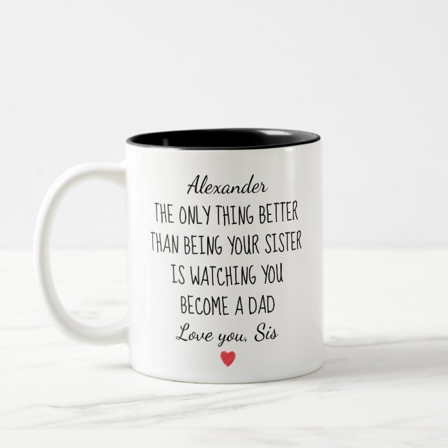 Brother Became Dad Personalized Message Gift Two-Tone Coffee Mug (Left)