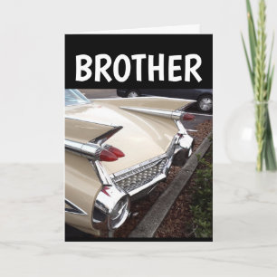 BROTHER BIRTHDAY CLASSIC CAR CADDY GREETING CARD