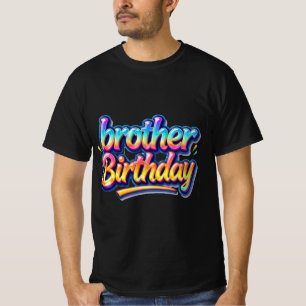 Brother Birthday Gift Colourful Rainbow Text T-Shirt