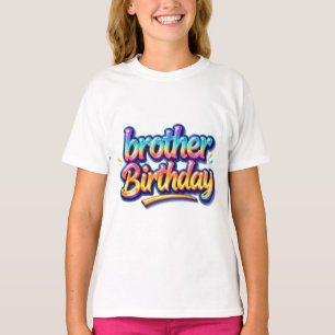 Brother Birthday Gift Colourful Rainbow Text T-Shirt