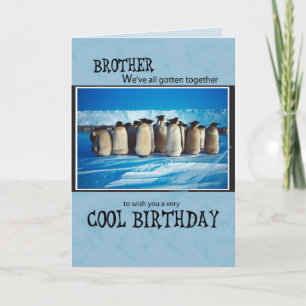 Brother Birthday, Penguin all of Us Card