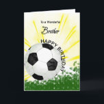 Brother Birthday Soccer Card<br><div class="desc">Give your soccer loving brother a football card with an explosive football theme! A football with the words 'To a wonderful brother'.</div>