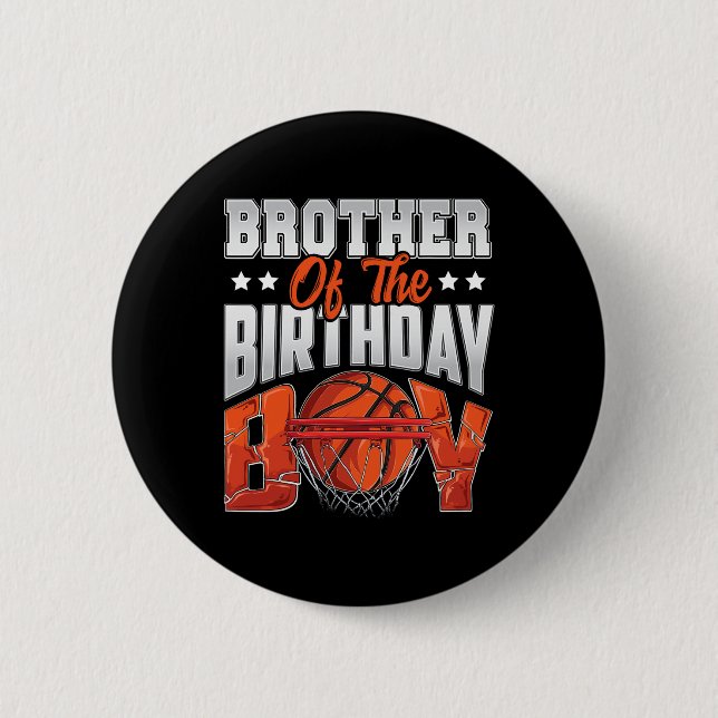 Brother Bysketbyll Birthday Boy Family Byller B-da 2 Inch Round Button (Front)