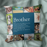 Brother Definition 12 Photo Collage Modern Fun Throw Pillow<br><div class="desc">Personalize for your special brother to create a unique,  fun keepsake. A perfect way to show him how amazing he is every day. Designed by Thisisnotme©</div>
