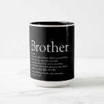 Brother Definition Modern Fun Two-Tone Coffee Mug<br><div class="desc">brother definition mug. Personalize for your special brother (big or small) to create a unique gift. A perfect way to show him how amazing he is every day. You can even customize the background to their favourite colour. Designed by Thisisnotme©</div>