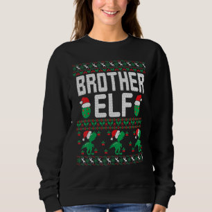 brother Elf Christmas Family Ugly Xmas Christmas 3 Sweatshirt