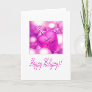 Brother & Fiance - Pink Happy Holigays Card