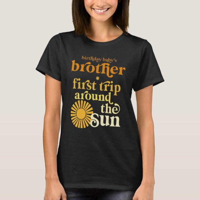 Brother First Trip Around The Sun Birthday Boho Re T-Shirt (Front)