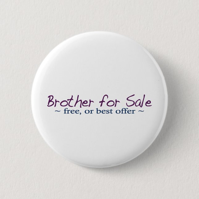 Brother for Sale 2 Inch Round Button (Front)