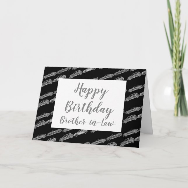 Brother-in-Law Chrome Grey Cars Vehicles Birthday Card (Front)