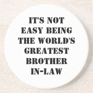 Brother-In-Law Coaster