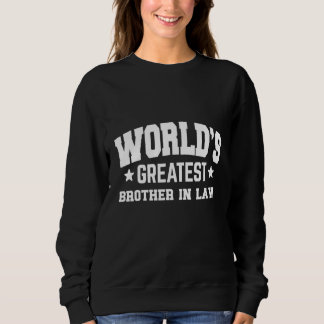 Brother In Law Décor Theme Sweatshirt