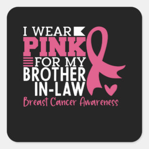 Brother In Law Family Matching Breast Cancer Square Sticker