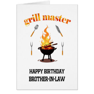 Brother In Law Grill Master Birthday 