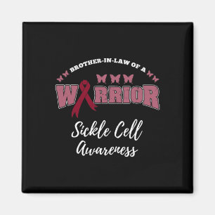 Brother In Law Of A Warrior Sickle Cell Awareness  Magnet