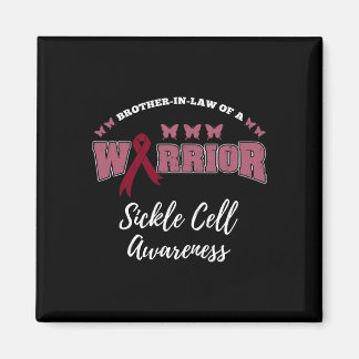 Brother In Law Of A Warrior Sickle Cell Awareness  Magnet