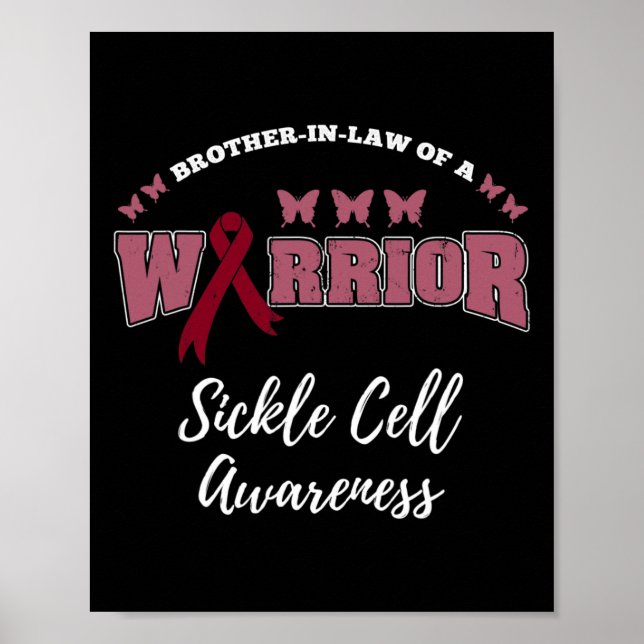 Brother In Law Of A Warrior Sickle Cell Awareness  Poster (Front)
