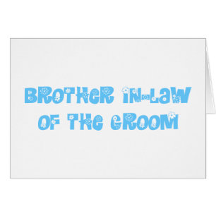 Brother In-Law of the Groom