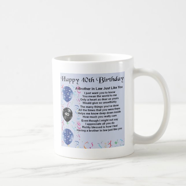Brother in Law Poem 40th Birthday Coffee Mug (Right)
