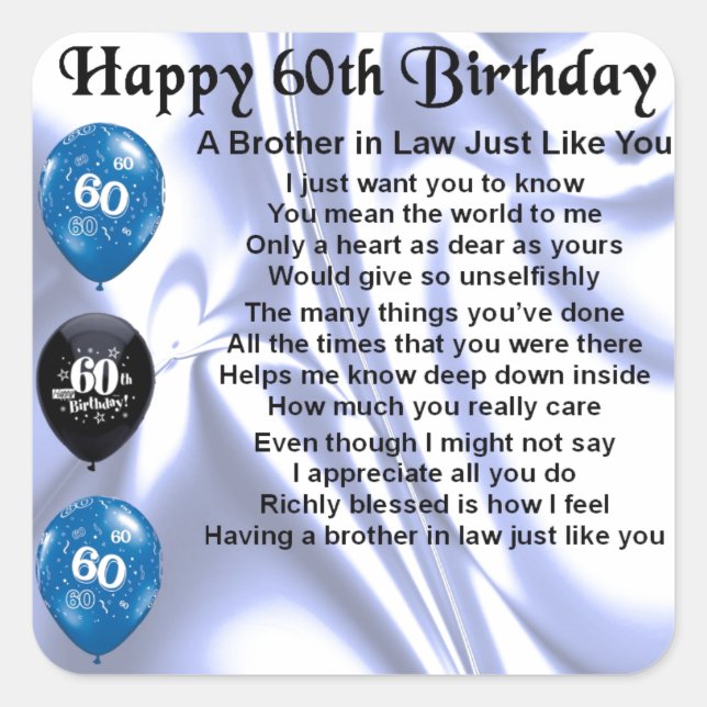 Brother in Law Poem 60th Birthday Square Sticker (Front)