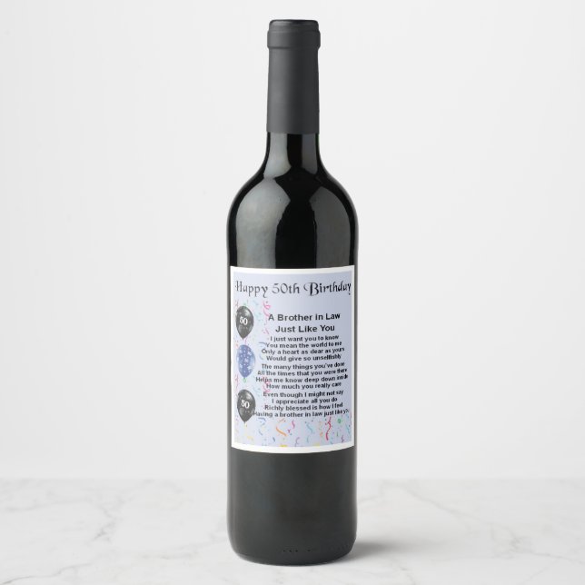 Brother in Law Poem  Bottle Label   50th  Birthday (Front)