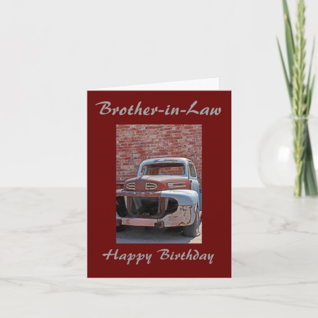 Brother-in-Law Rusty Truck Birthday Greeting Card (Front)