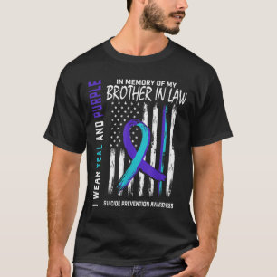 Brother In Law Suicide Awareness Prevention Americ T-Shirt