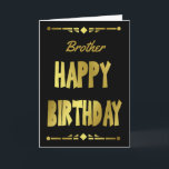 Brother Modern Black Gold Happy Birthday Card<br><div class="desc">A modern black and gold masculine typography birthday card with polygon borders at the top and bottom. A lovely way to send your birthday wishes to your Brother. The card can be customized by changing the Brother title to brother-in-law, Dad, Stepdad, uncle, son or even just add a name. Then...</div>