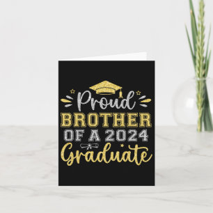 Brother Of A 2024 Graduate Senior Graduation Men B Card