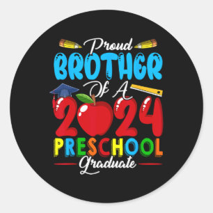 Brother Of A 2024 Preschool Graduate Family Kids L Classic Round Sticker