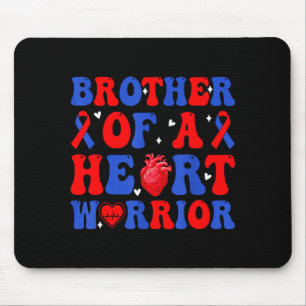 Brother of a heart warrior congenital heart defect mouse pad