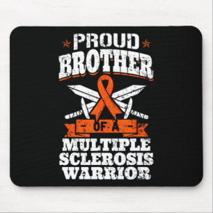 Brother Of A Multiple Sclerosis Warrior Ms Awarene Mouse Pad