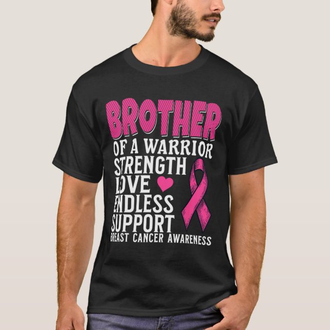Brother Of A Warrior Breast Cancer Awareness Suppo T-Shirt (Front)