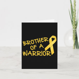 Brother Of A Warrior Childhood Cancer Awareness  Card