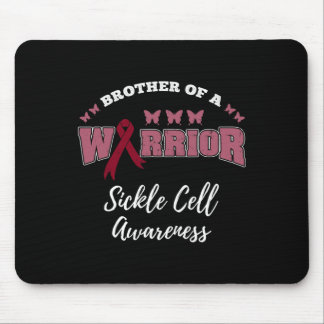 Brother Of A Warrior Sickle Cell Awareness  Mouse Pad