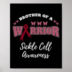 Brother Of A Warrior Sickle Cell Awareness  Poster